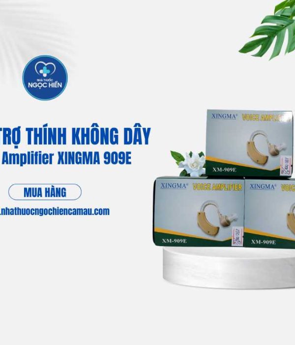 Máy trợ thính không dây XINGMA 909E - Giải pháp hỗ trợ người khiếm thính hiệu quả
