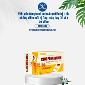 Clorpheniramin 4mg (10 vỉ x 20 viên)